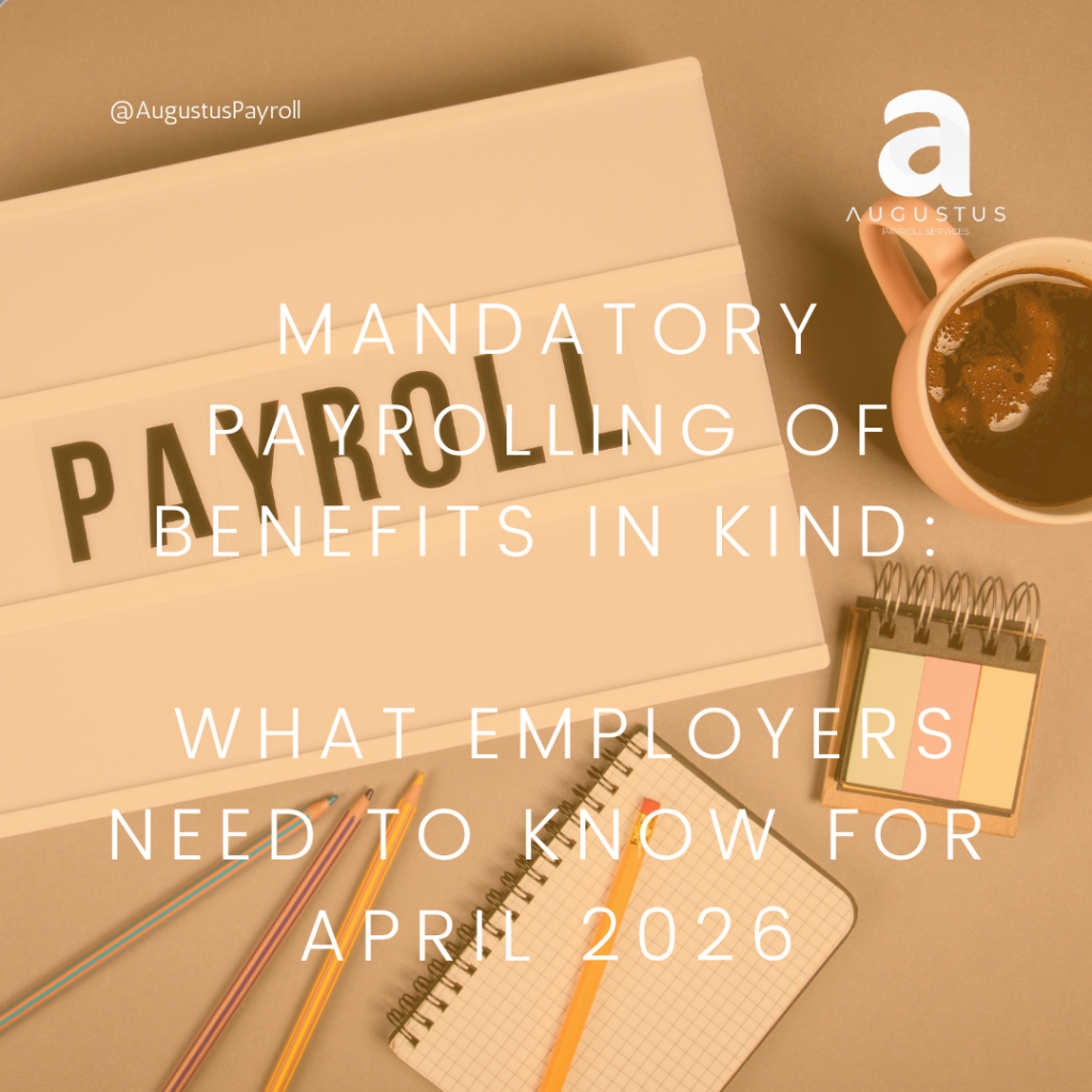 Important Payroll Update: Mandatory Payrolling of Benefits in Kind from April 202